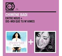 Badi, Chimene - Entre Nous/Dis-Moi Que Tu M Ai