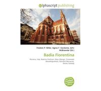 Badia Fiorentina: Florence, Italy, Beatrice Portinari, Mass (liturgy), Commedia (disambiguation), Giovanni Boccaccio, Divine Comedy