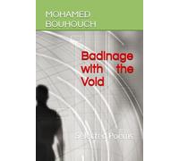 Badinage with the Void: Selected Poems