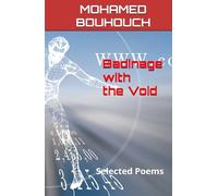 Badinage with the Void: Selected Poems
