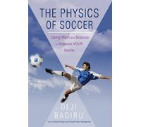 Badiru Deji Badiru Deji Badiru The Physics of Soccer (Copertina rigida)
