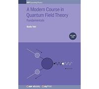 Badis Ydri A Modern Course in Quantum Field Theory, Volume 1 (Tascabile)