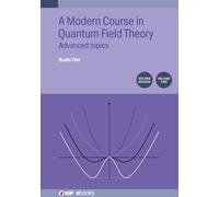Badis Ydri A Modern Course in Quantum Field Theory, Volume 2 (Copertina rigida)