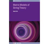 Badis Ydri Matrix Models of String Theory (Tascabile)