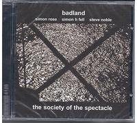 Badland - The Society Of The Spectacle