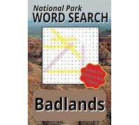 Badlands National Park Word Search Puzzle Book: Word Searches with Easy To Read Print about Badlands National Park, National Parks, and South Dakota ... Puzzles! | Great for Teens and Adults Alike!