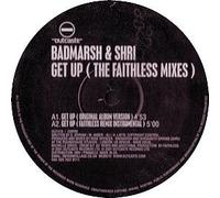 Badmarsh & Shri - Get Up