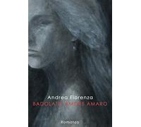 BADOLATO AMORE AMARO