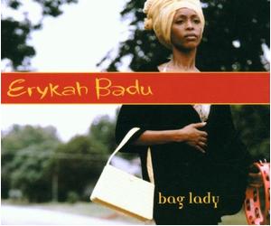 Badu,Erykah - Bag Lady