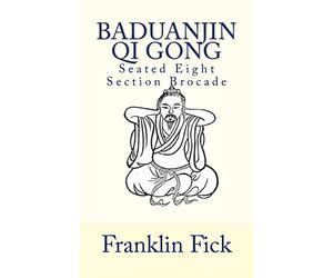 Baduanjin Qi Gong: Seated Eight Section Brocade