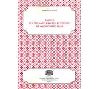 Baduila: politics and warfare at the end of ostrogothic Italy