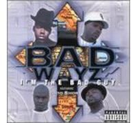 Badwayz - I'm the Bad Guy