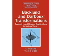 Bäcklund and Darboux Transformations: Geometry and Modern Applications in Soliton Theory