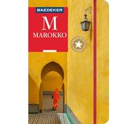 Baedeker Reiseführer Marokko: mit praktischer Karte EASY ZIP