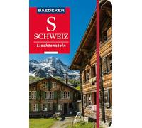 Baedeker Reiseführer Schweiz, Liechtenstein: mit praktischer Karte EASY ZIP