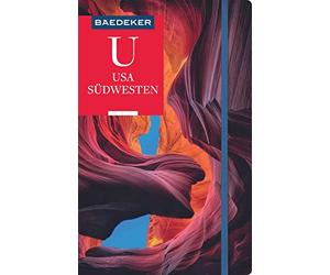 Baedeker Reiseführer USA Südwesten: mit GROSSER REISEKARTE