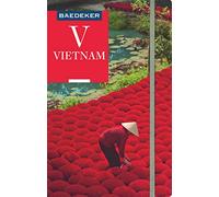 Baedeker Reiseführer Vietnam: mit praktischer Karte EASY ZIP