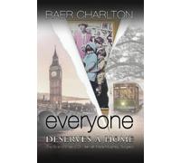 Baer Nmi Charlton Everyone Deserves a Home (Tascabile)