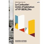 Bärbel Högner Le Corbusier: Unité d’habitation „Typ Berlin“ (Tascabile)