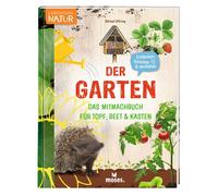 Bärbel Oftring moses. Der Garten - Das Mitmachbuch für Topf, (Copertina rigida)