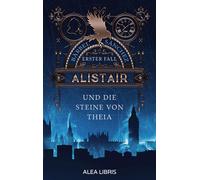 Bärbel Sánchez Alistair: und die Steine von Theia (Tascabile)