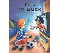 Bärbel Spathelf Der TV-Gucki: oder Über den richtigen Umgang (Copertina rigida)