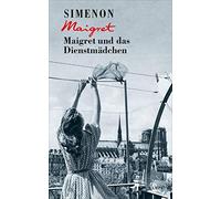 Bärbel Wille Hansjürgen;Klau Ba Maigret und das Dienstmädche (Copertina rigida)