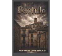 Baetulo: Quan el passat torna a caminar sota Dalt la Vila