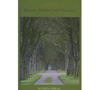 Bäume, Hölzer und Planeten: Das etwas "andere" Bäumebuch