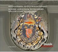 Bäuml Musica Ferdinandea - Ein Fest für Kaiser Ferdinand (CD)