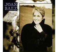 Baez, Joan - Gone from Danger