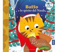 Baffo e lo spirito del Natale. Ediz. a colori