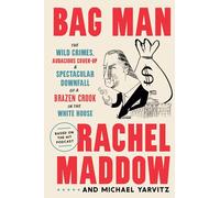 Michael Yarvitz Rachel Maddow Bag Man (Copertina rigida)