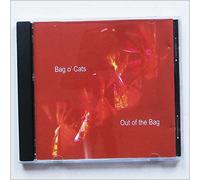 BAG O' CATS - OUT OF THE BAG