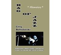 Bag of Jazz: *Memoirs*
