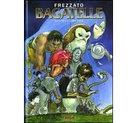 Bagatelle. Storie brevi 1984-2008