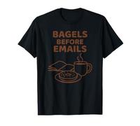 Bagels Before Emails Funny Coffee Lovers Bagel Day Maglietta
