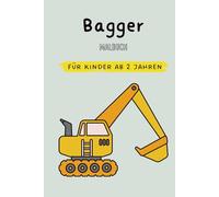Bagger Malbuch: Für Kinder ab 2 Jahren