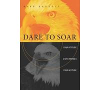 Baggett Dare to Soar (Tascabile)