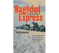 Baghdad Express: A Gulf War Memoir