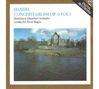 BAGIN BRAT CHAMBER ORCHESTRA - Concerti Grossi Op. 6 Vol.1 (Bratislav Co)