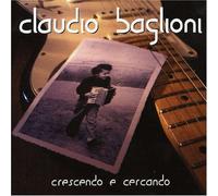 Baglioni,Claudio - Crescendo E Cercando