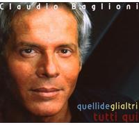 Baglioni,Claudio - Quelli Degli Altri Tutti Qui