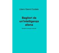 Bagliori da un'intelligenza aliena