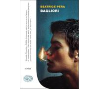 Bagliori [Paperback] [Mar 24, 2026] Pera, Beatrice