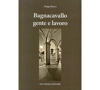 Bagnocavallo gente e lavoro