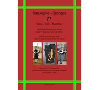 Bagpipes - 77. Slow Airs - Marches: With Nordic/Scandinavian Accent, Made For Beginners, Experienced and Solists