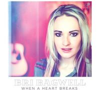 Bagwell, Bri - When A Heart Breaks