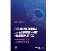Baha Alzalg Combinatorial and Algorithmic Mathematics (Copertina rigida)