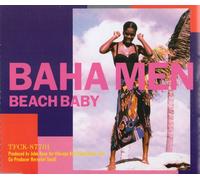 Baha Men - Beach Baby [3 Versions]